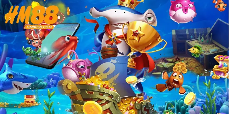 Game Bắn Cá HM88 – Nổ Tiền Khủng Rinh Tiền Cực Nhanh